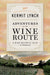 Adventures Of The Wine Route by Kermit Lynch - VinoNueva Fine & Rare Wines