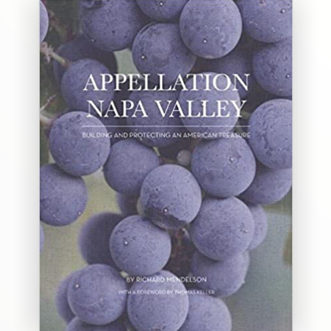 Appellation Napa Valley by Richard Mendelson - VinoNueva Fine &amp; Rare Wines